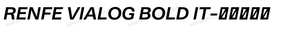 RENFE VIALOG BOLD IT字体转换
